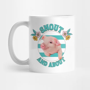 Snout And About - Cute Piglet Mug